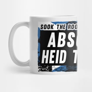 Scottish Insults / Chat Up Lines: Absolute Heid The Baw Mug